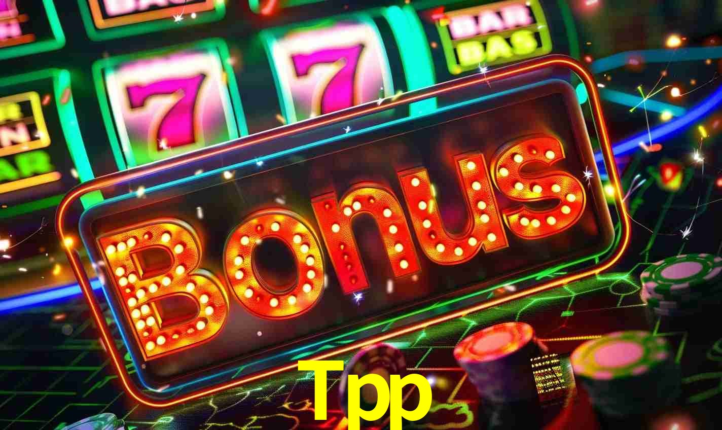 Sistema de Bônus Tpp